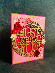 Gold Just For You Circle with Paper Flowers Card