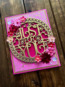 Gold Just For You Circle with Paper Flowers Card