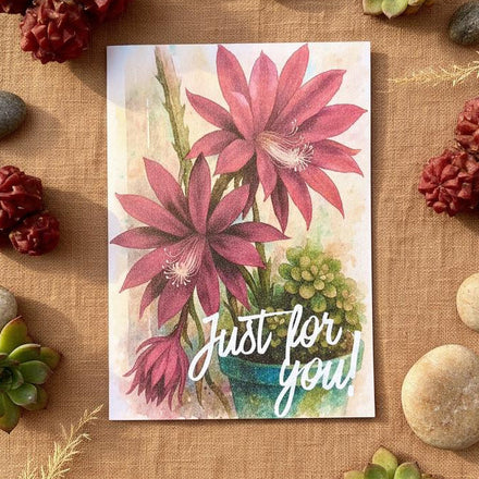 Red Cactus Flowers Just For You Card